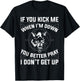 If You Kick Me When I'm Down T-Shirt - T-Shirt | Black
