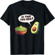 Avocado Guacamole Is That You Bro Funny Avocado Pun T-Shirt - T-Shirt | Black