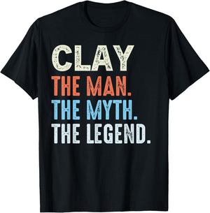 CLAY The Legend Name Personalized Cute Idea Men Vintage CLAY T-Shirt - T-Shirt | Black