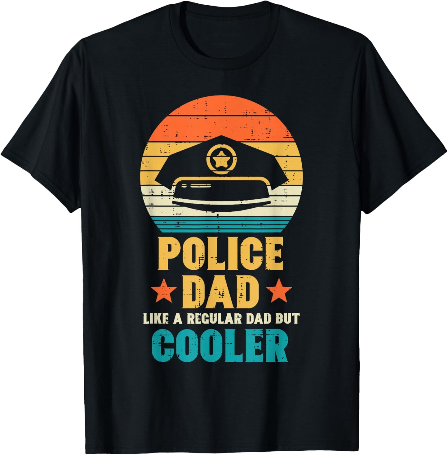 Police Dad Regular But Cooler Fathers Day Cop Officer Men T-Shirt - T-Shirt | Black