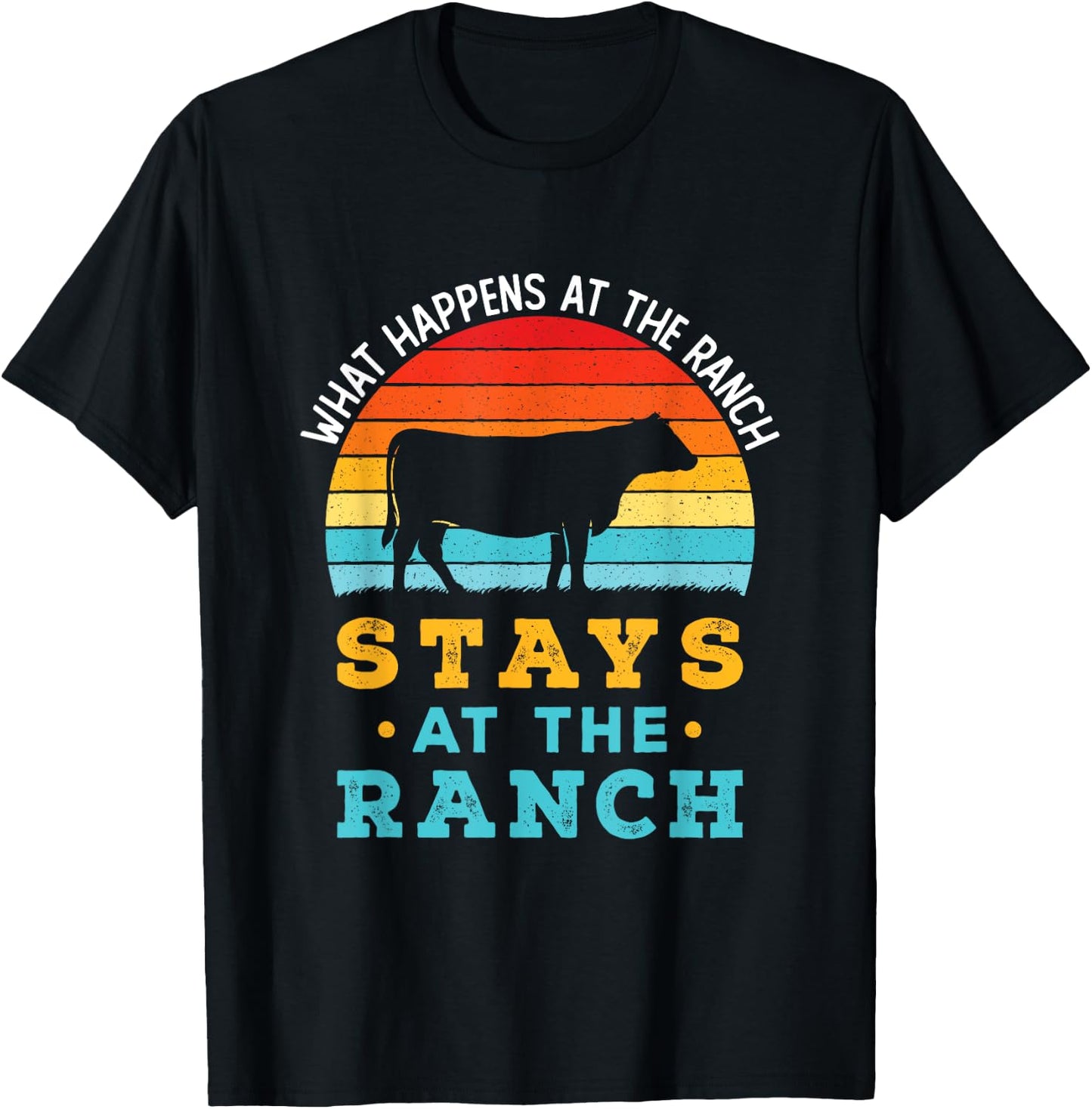 Funny Cattle Rancher Retro Cows What Happens At the Ranch T-Shirt - T-Shirt | Black