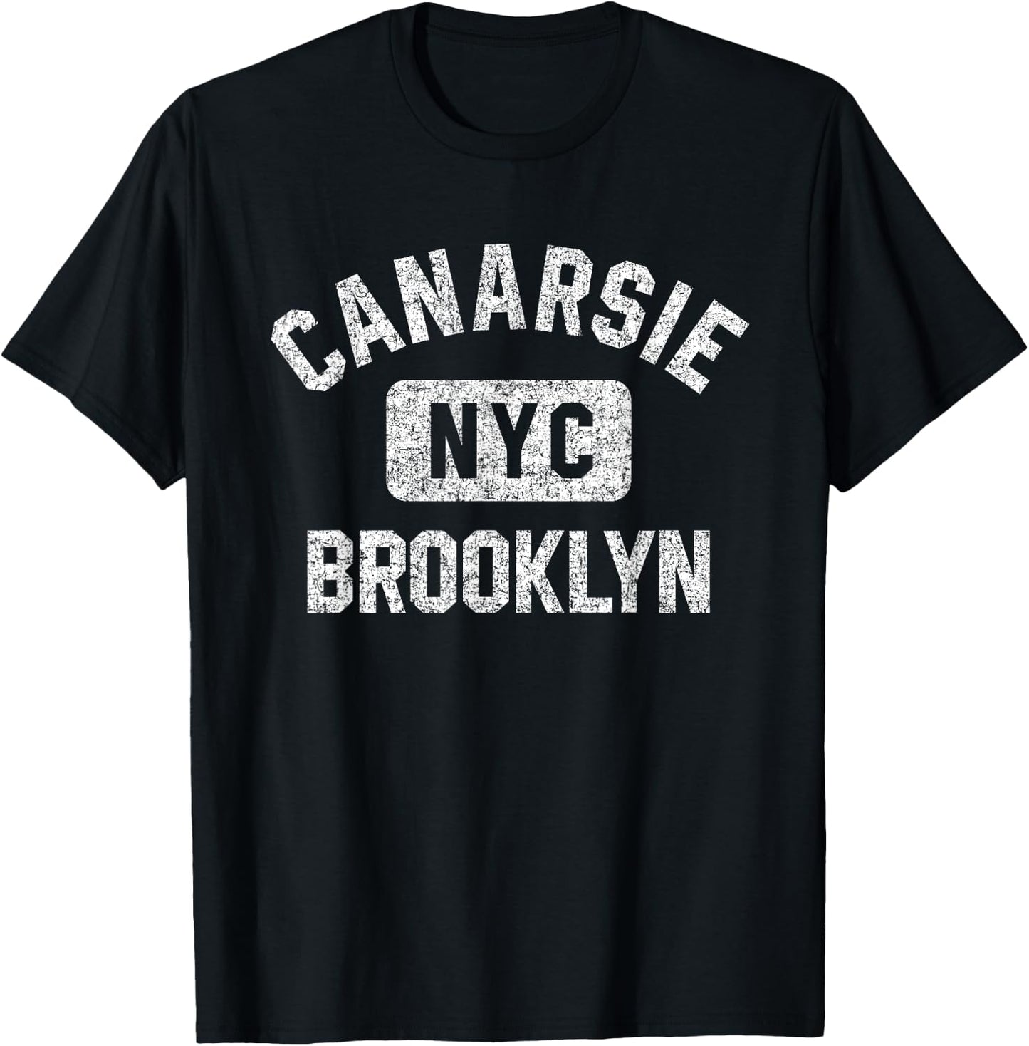 Canarsie Brooklyn NYC Gym Style Distressed White Print T-Shirt - T-Shirt | Black