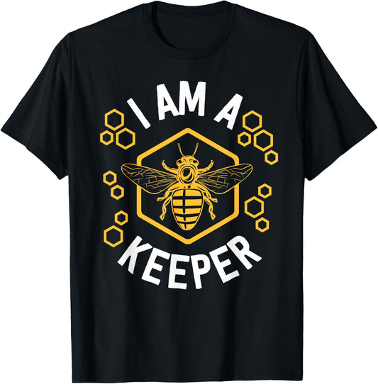 Funny Beekeeper Shirt Men Women I Am a Keeper Beekeeping T-Shirt - T-Shirt | Black