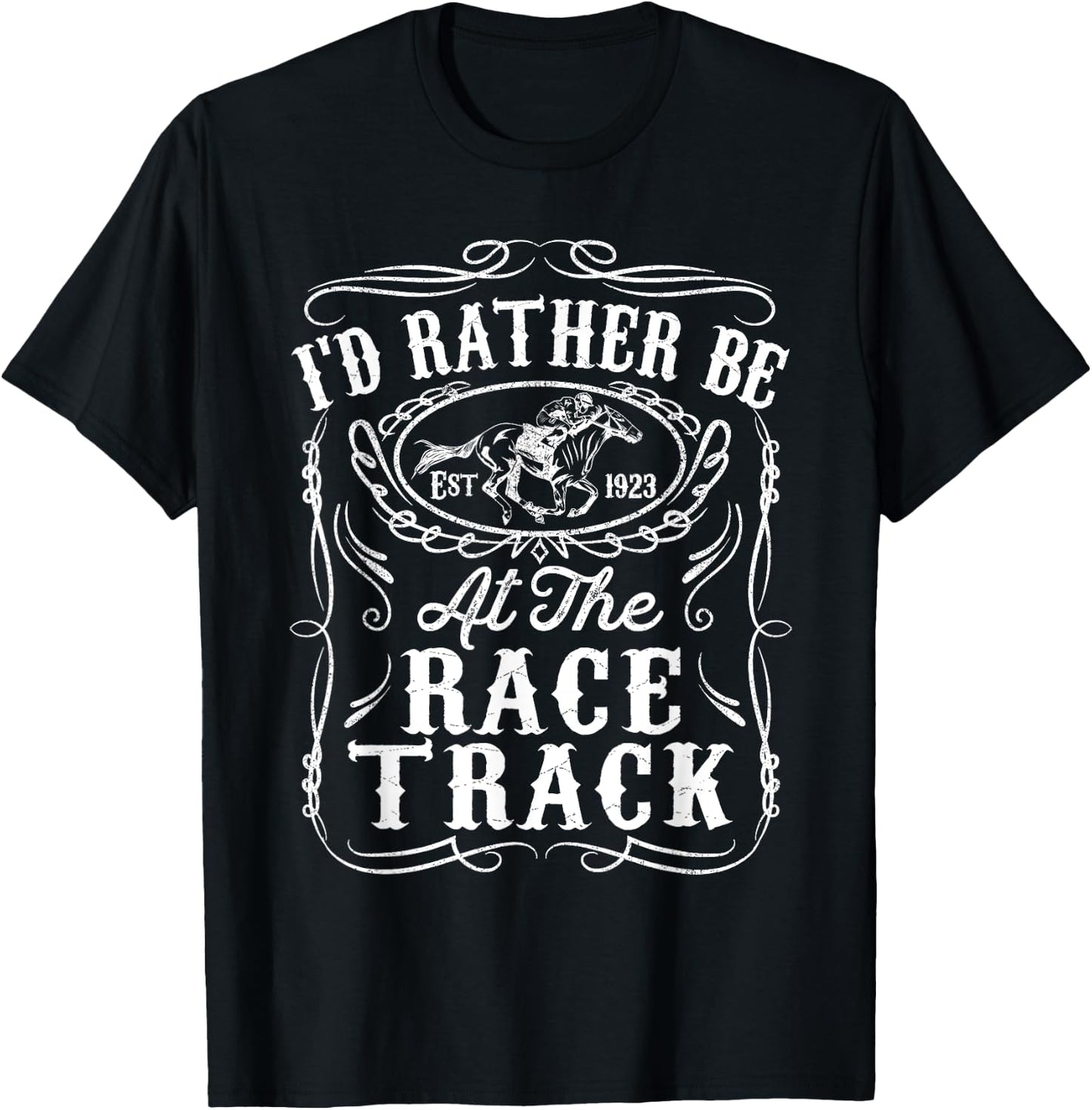 Id Rather Be At The Race Track Funny Horse Racing Derby Gift T-Shirt - T-Shirt | Black
