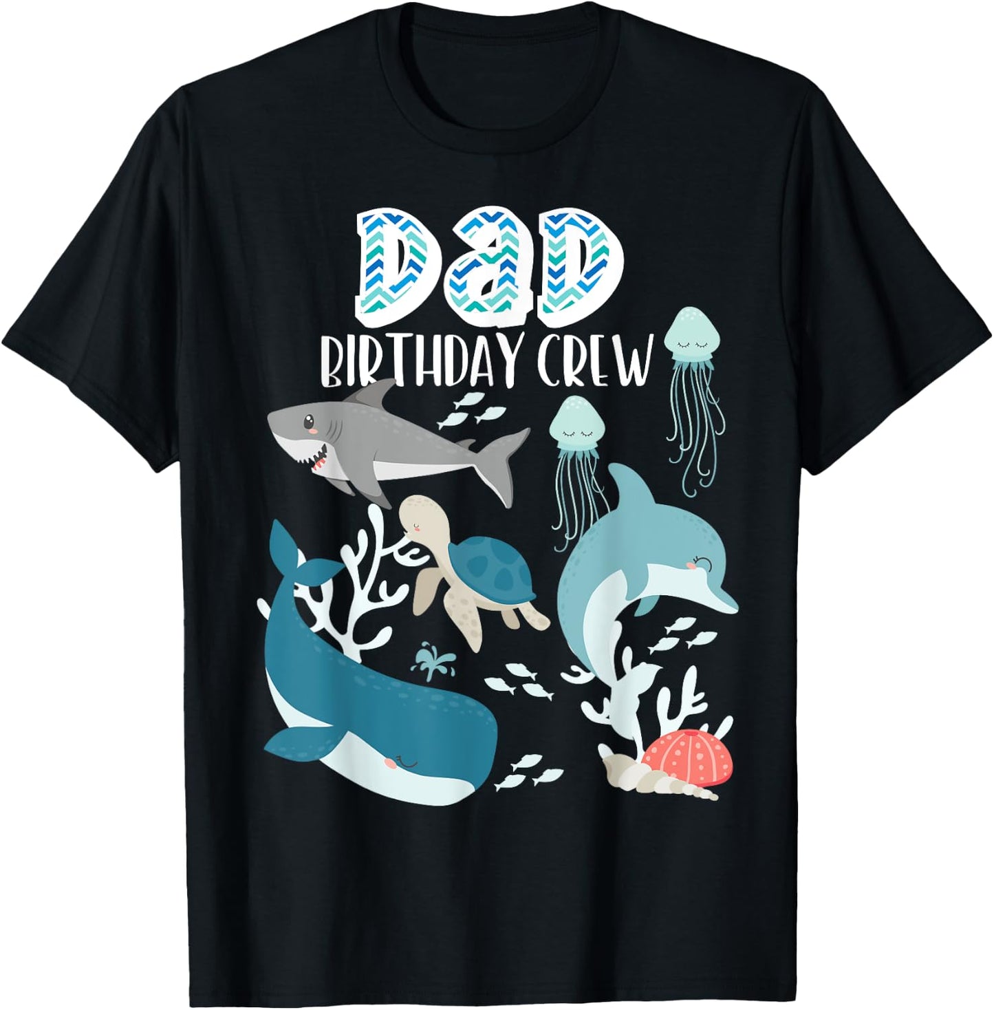 Dad of the Birthday Boy Ocean Sea Animals Birthday Party T-Shirt - T-Shirt | Black