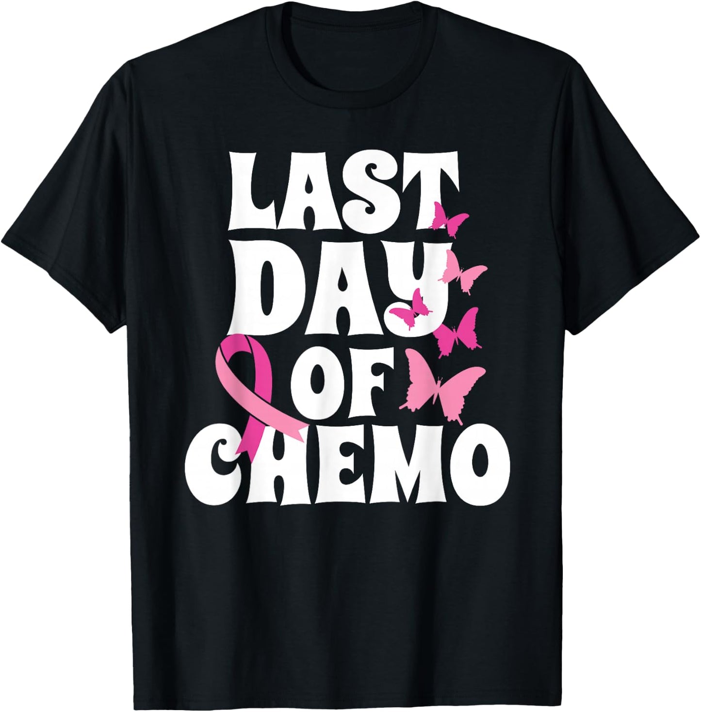 Breast Cancer Last Day of Chemo Butterfly Recovery T-Shirt - T-Shirt | Black