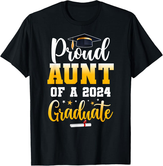 Proud Aunt Of A Class Of 2024 Graduate Funny Senior Aunt T-Shirt - T-Shirt | Black