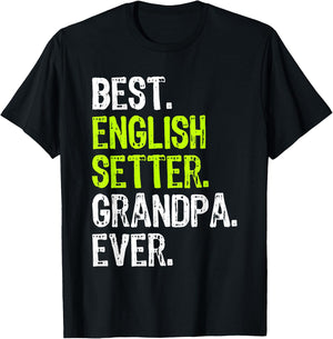 Best English Setter Grandpa Ever Dog Lover T-Shirt - T-Shirt | Black