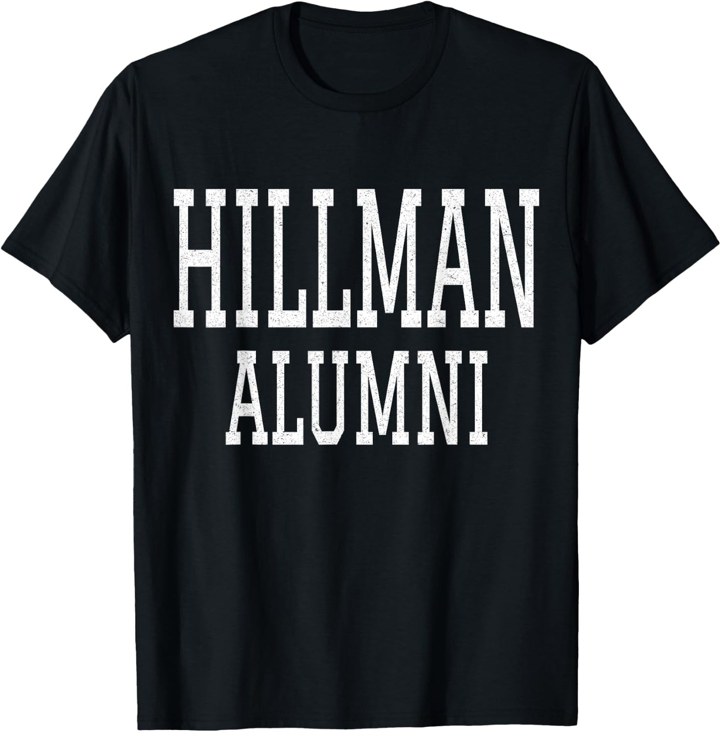 Hillman Alumni, Historical Black College and University T-Shirt - T-Shirt | Black
