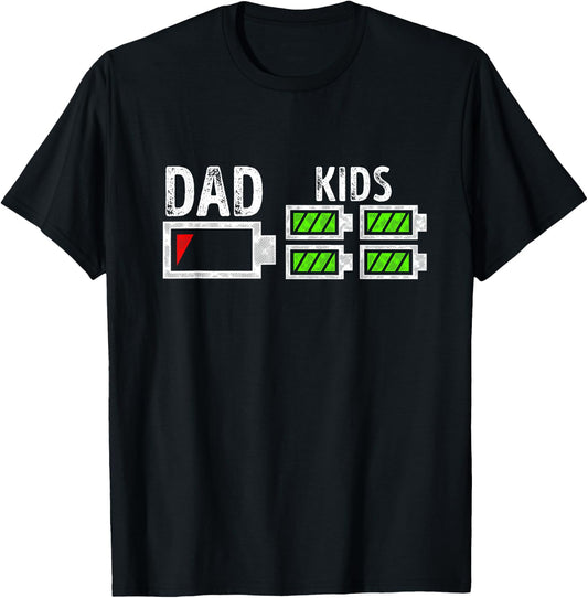 Dad of Four Low Battery Funny Father of 4 Kids Dad T-Shirt - T-Shirt | Black