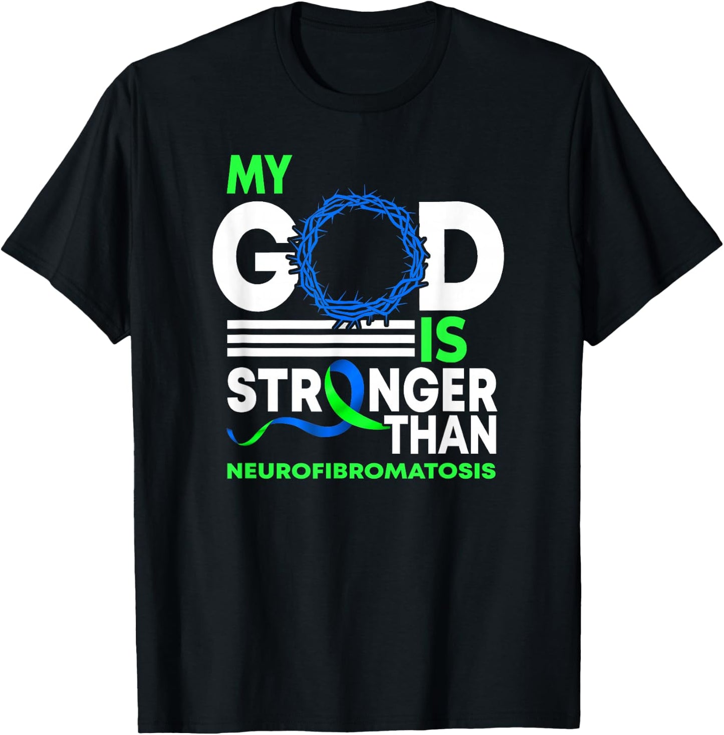 My God Is Stronger Than Neurofibromatosis Awareness Ribbon T-Shirt - T-Shirt | Black