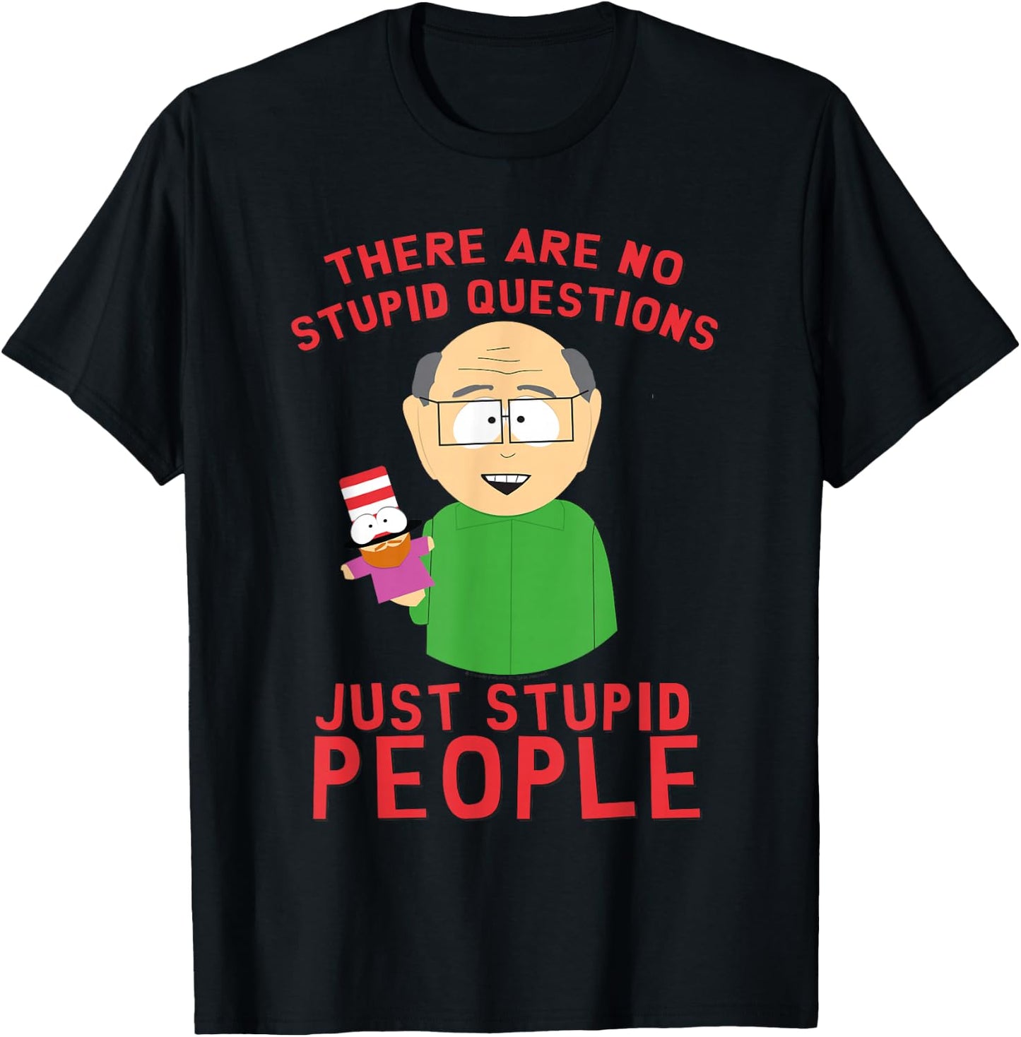 South Park Mr. Garrison No Stupid Questions T-Shirt - T-Shirt | Black