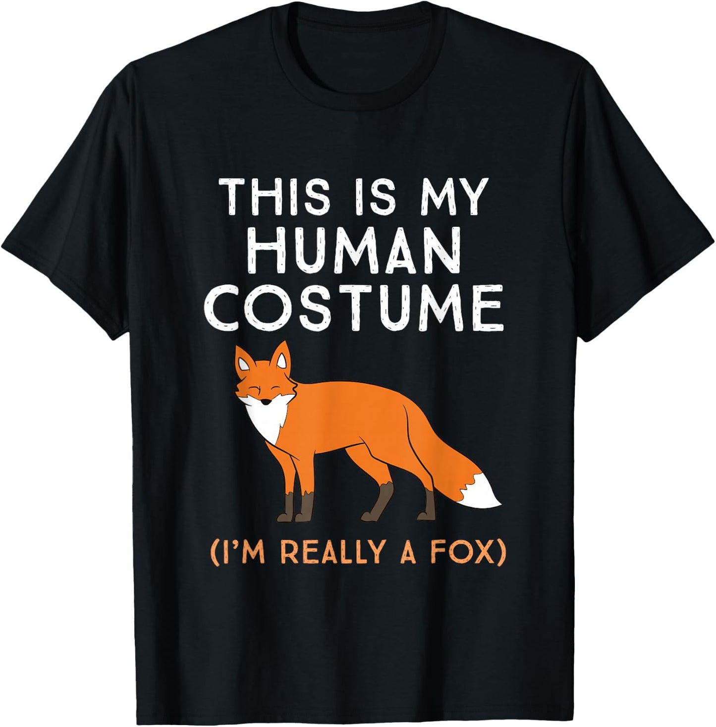 This is My Human Costume I'm Really A Fox T-Shirt - T-Shirt | Black