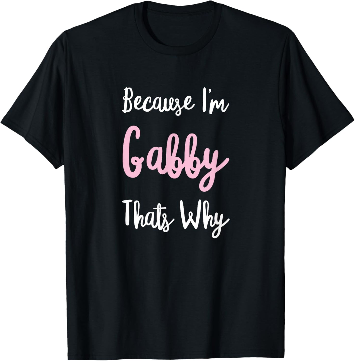 Gabby Name Personalized Custom Women Girl Pink Kids Girly T-Shirt - T-Shirt | Black