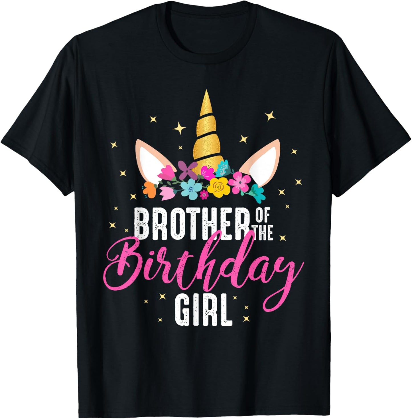 Brother Of The Birthday Girl Sibling Gift Unicorn Birthday T-Shirt - T-Shirt | Black