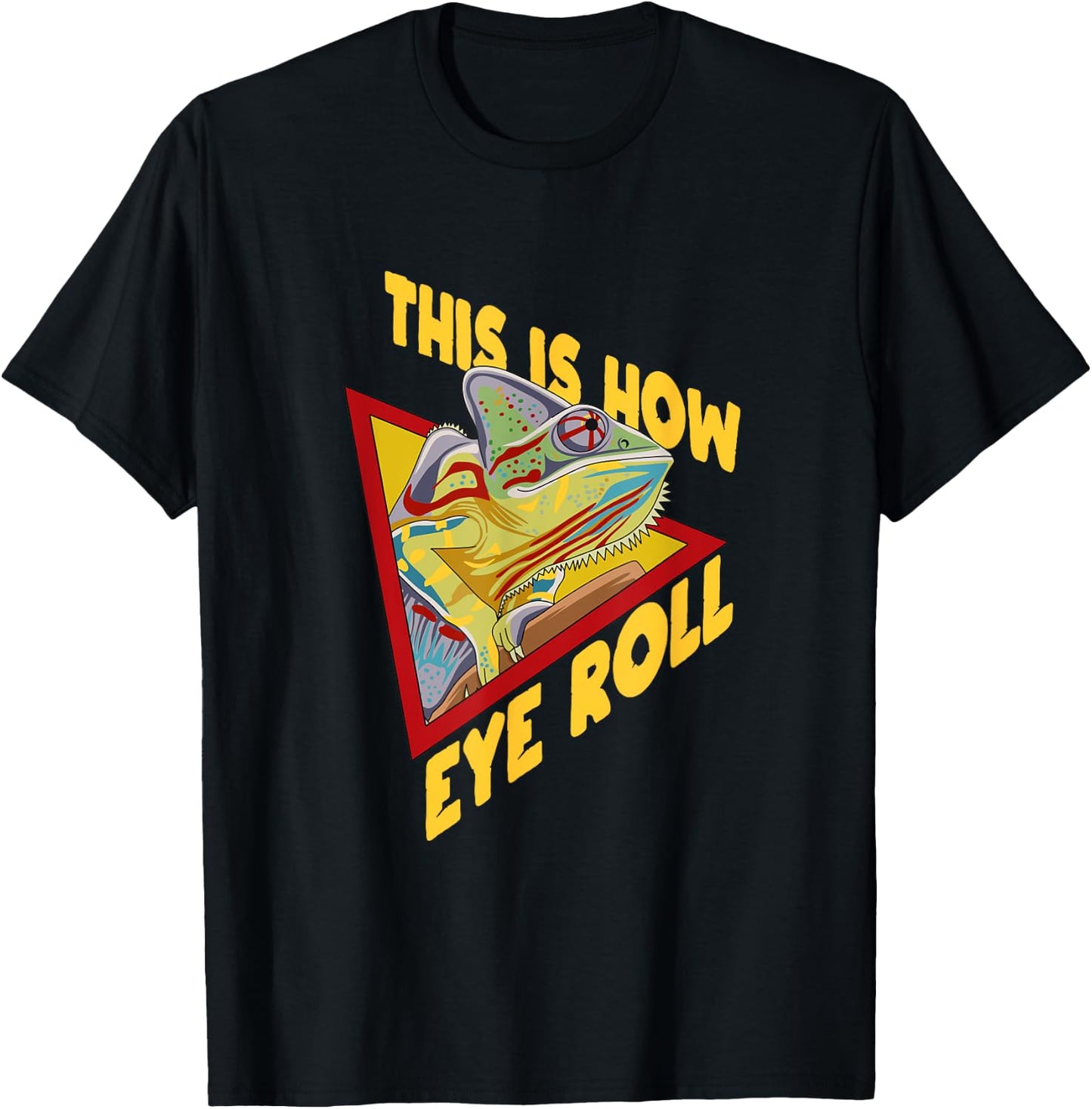 Chameleon Quote for a Chameleon Lover T-Shirt - T-Shirt | Black