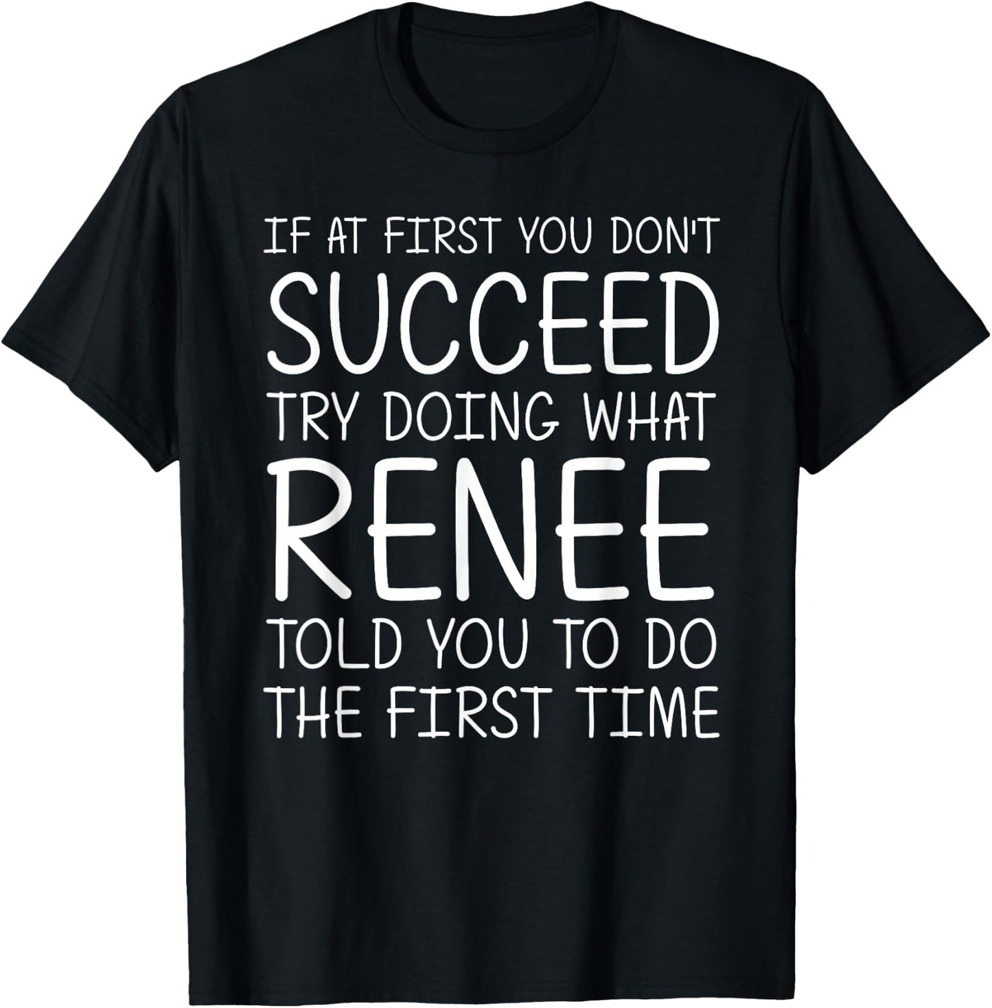 RENEE Gift Name Personalized Birthday Funny Christmas Joke T-Shirt - T-Shirt | Black