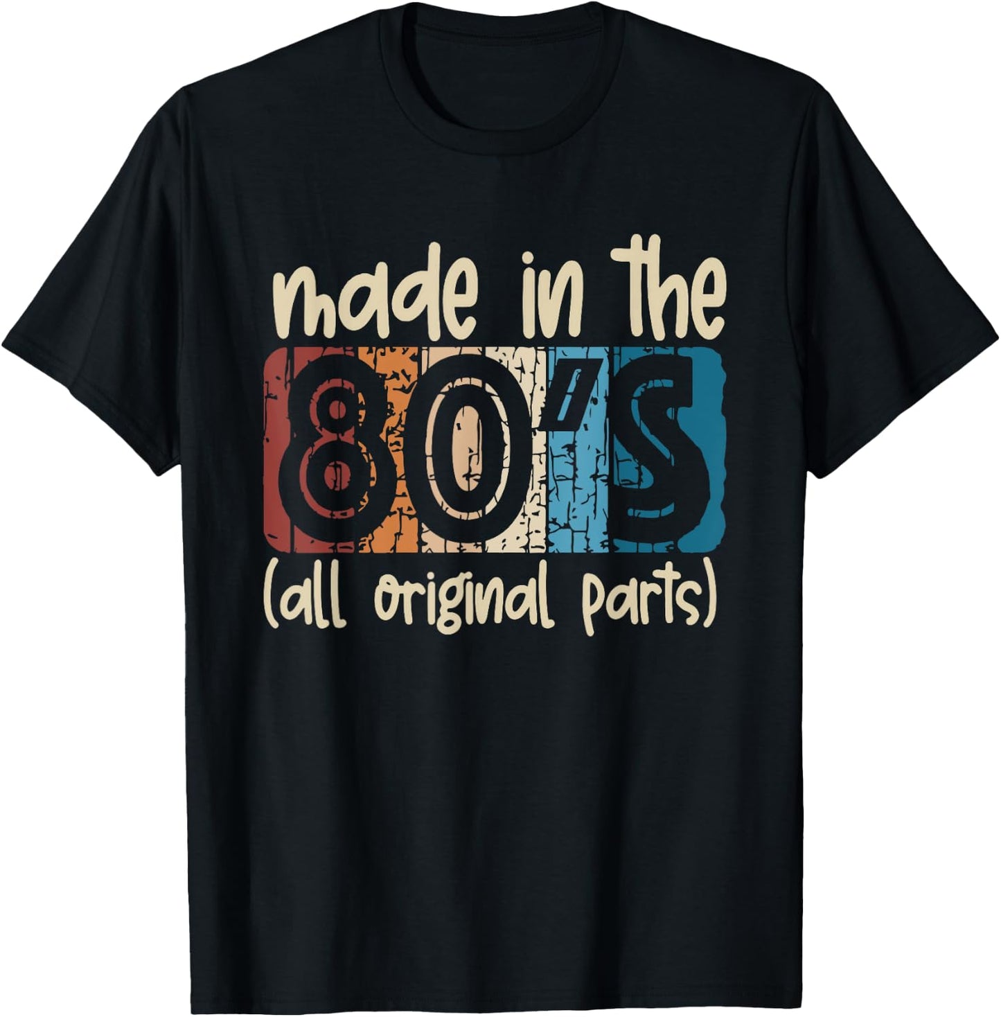 Made In The 80's All Original Parts Retro Vintage Birthday T-Shirt - T-Shirt | Black