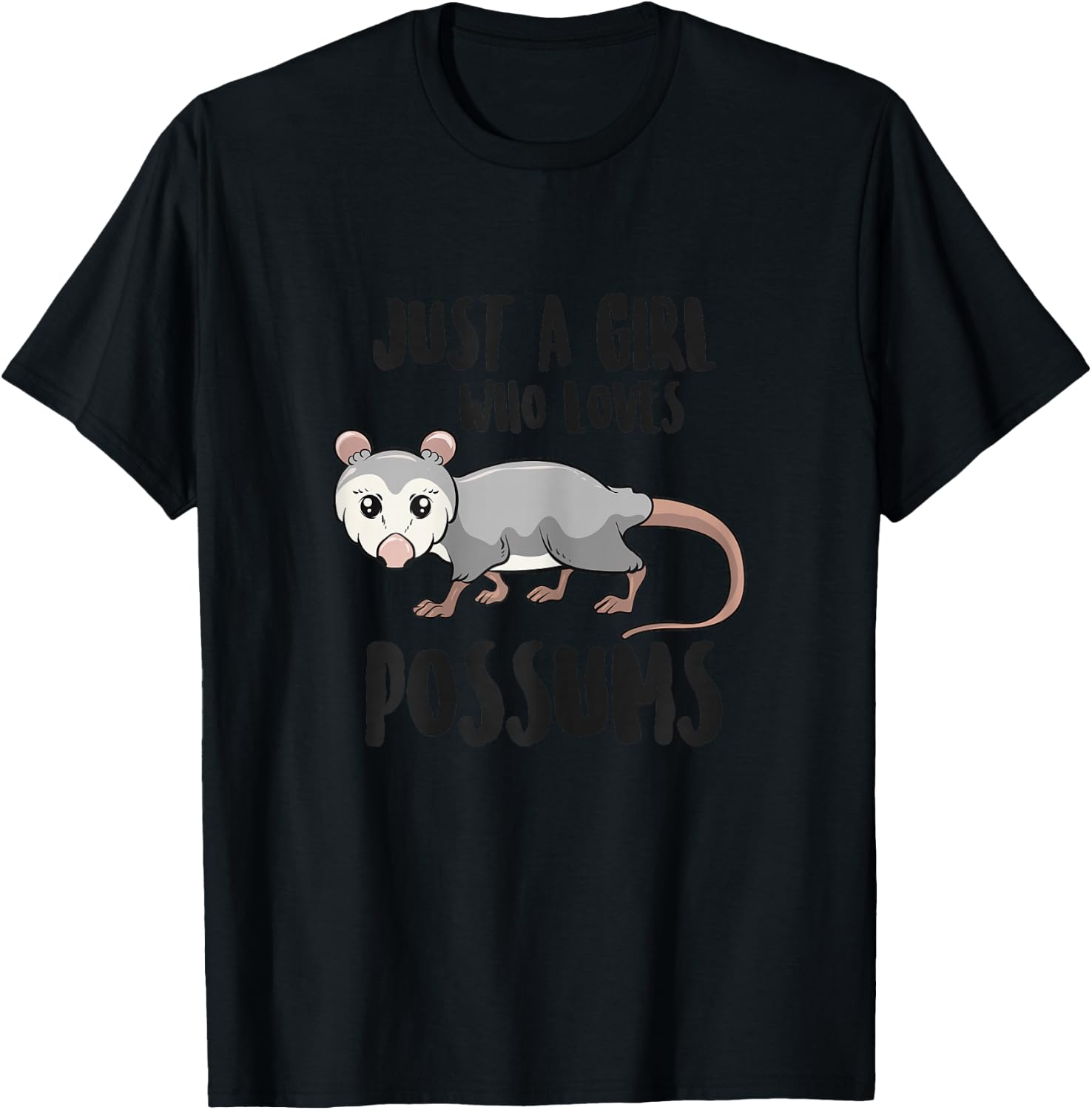 Funny Possums Girl Just a Girl Who Loves Possums T-Shirt - T-Shirt | Black