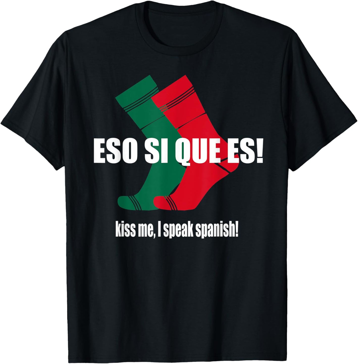 Eso Si Que Es Funny Spanish Socks Cinco De Mayo T-Shirt - T-Shirt | Black