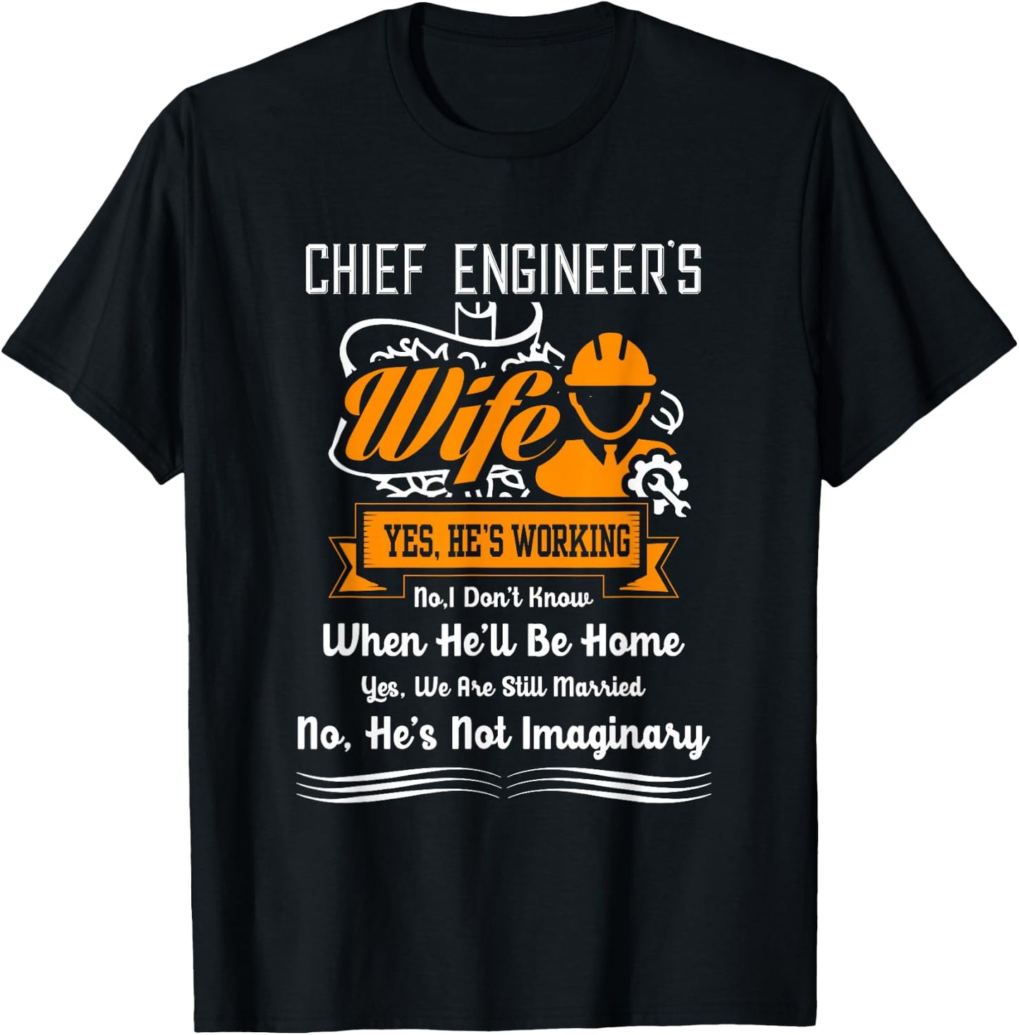 Chief Engineer Shirt Chief Engineer Wife Funny Gift T-Shirt - T-Shirt | Black
