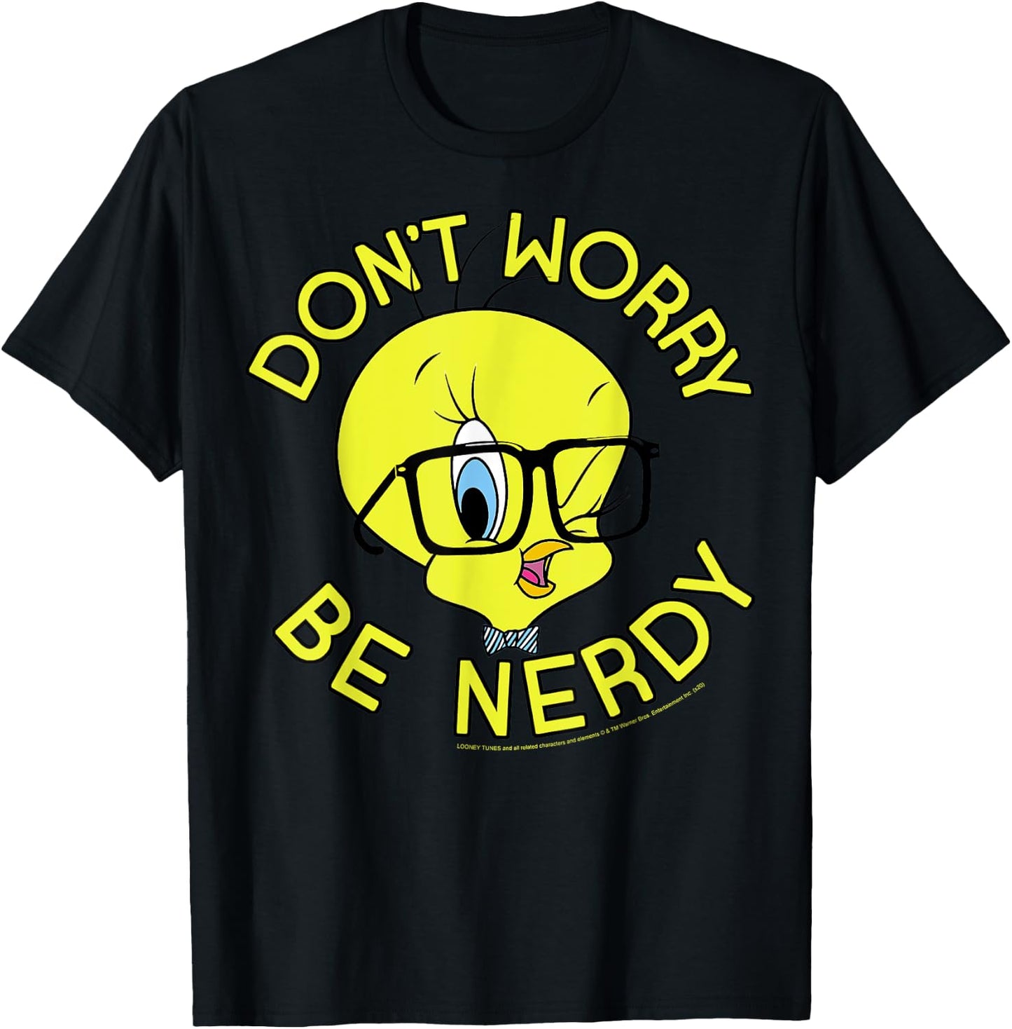 Looney Tunes Tweety Bird Don't Worry Be Nerdy T-Shirt - T-Shirt | Black