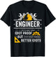 Engineer I Try To Make Things Idiot Proof Funny Engineering T-Shirt - T-Shirt | Black