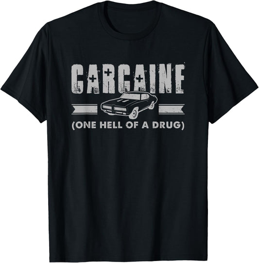 CAR ENTHUSIAST: Carcaine Car Driver Gift Auto Mechanic T-Shirt - T-Shirt | Black