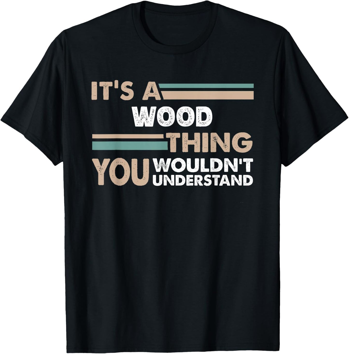 It's A Wood Thing You Wouldn't Understand Family Name T-Shirt - T-Shirt | Black