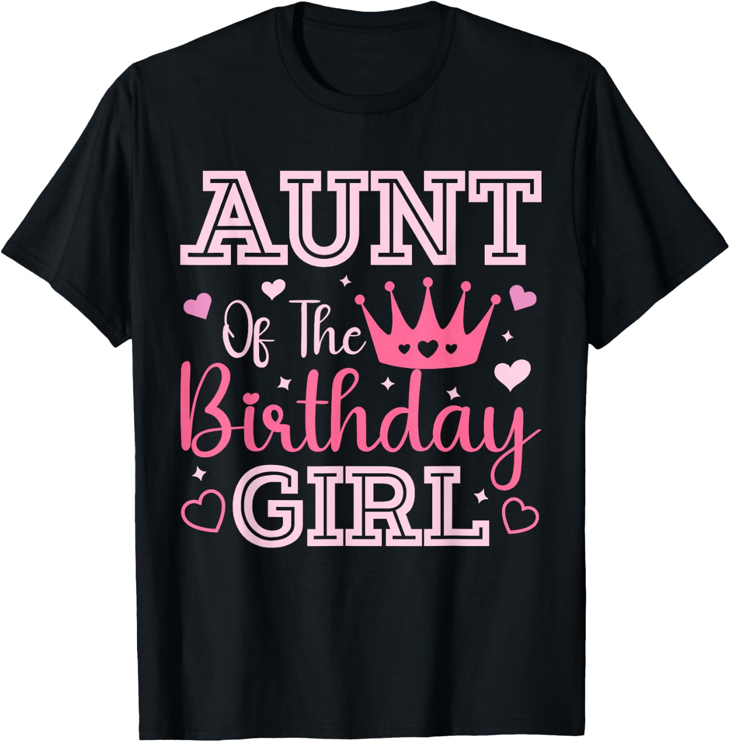 Aunt of the Birthday Girl Cute Pink Matching Family Party T-Shirt - T-Shirt | Black