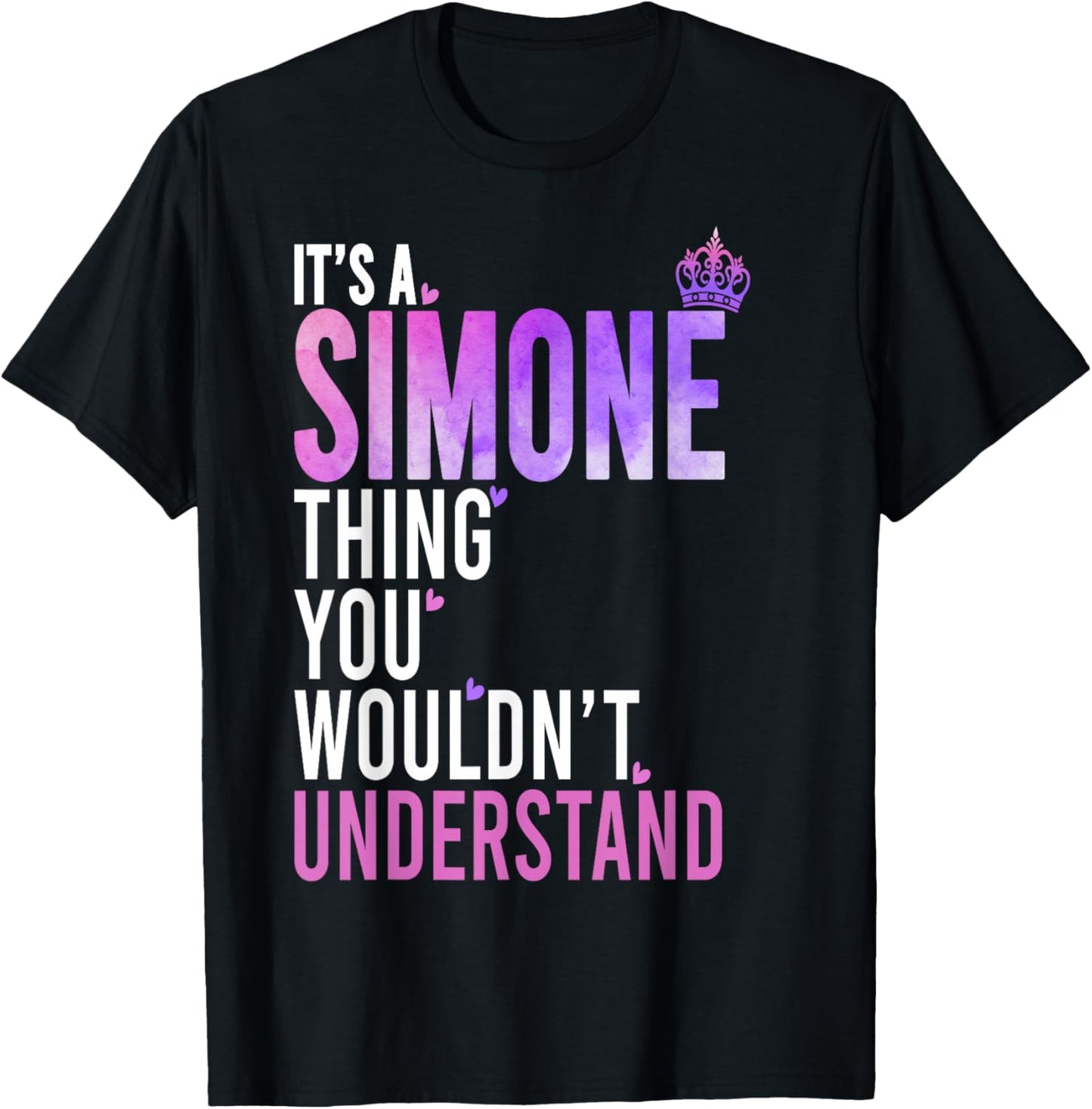 It's A Simone Thing You Wouldn't Understand Name Simone T-Shirt - T-Shirt | Black