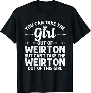 Girl Out Of WEIRTON WV WEST VIRGINIA Gift Funny Home Roots T-Shirt - T-Shirt | Black