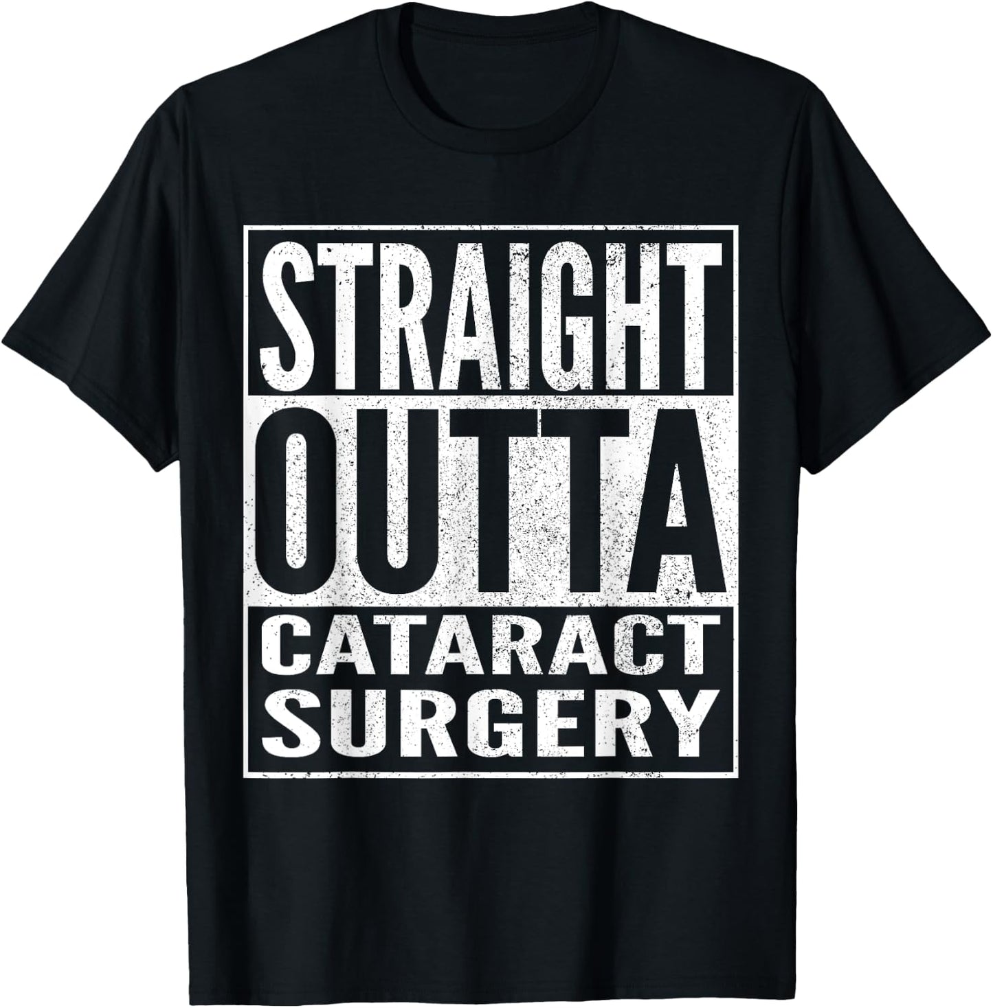 Cataract Surgery Recovery Funny Get Well Soon T-Shirt - T-Shirt | Black