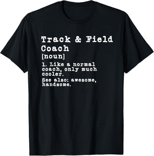 Track and Field Coach Definition Funny Trainer Gift Present T-Shirt - T-Shirt | Black