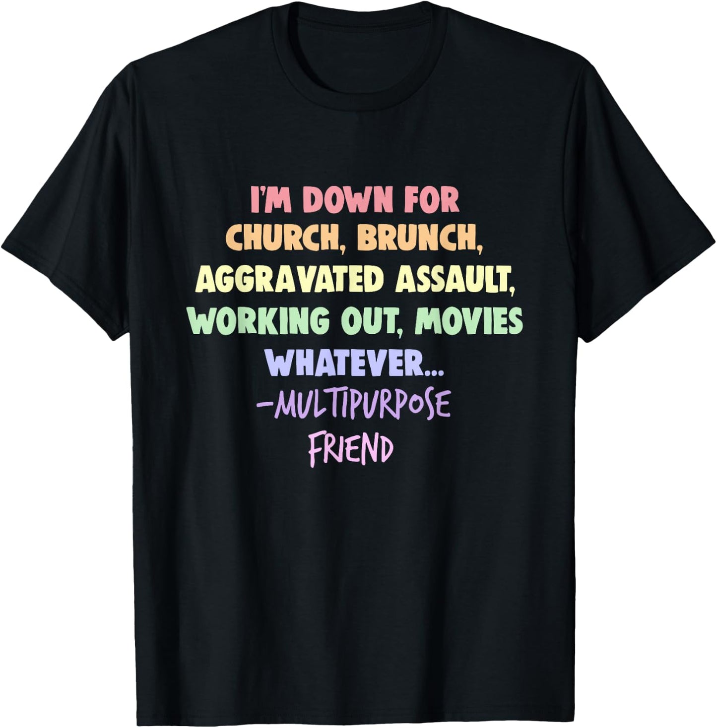 I'm Down For Church Brunch Aggravated Assault Working Out T-Shirt - T-Shirt | Black