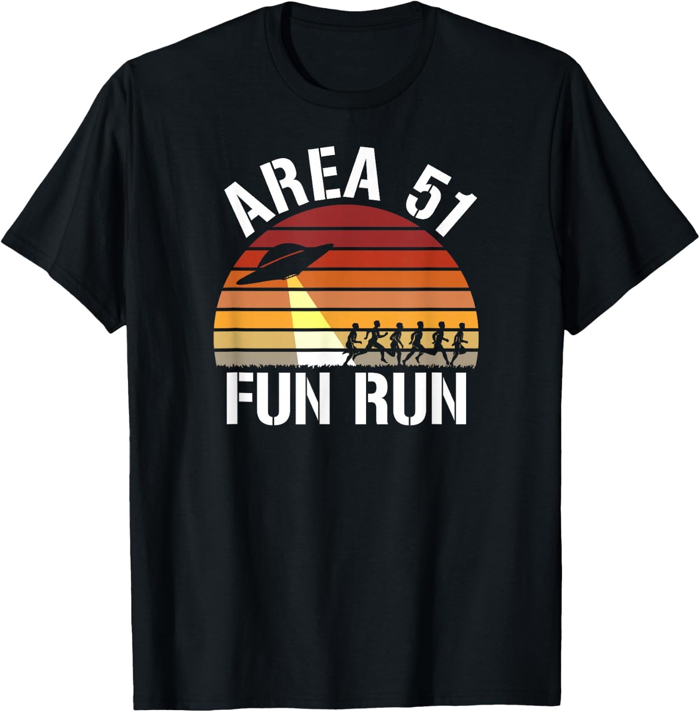 Area 51 Fun Run I Aliens UFO Roswell Alien T-Shirt - T-Shirt | Black
