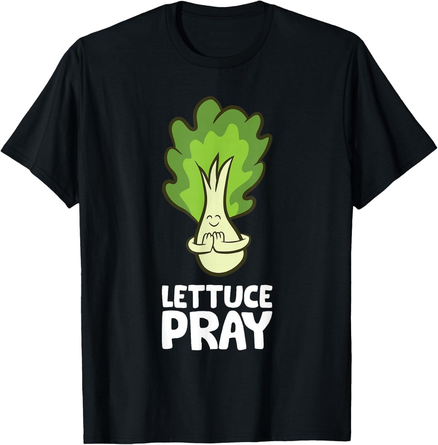 Lettuce Pray Christian Let's Pray Lettuce T-Shirt - T-Shirt | Black