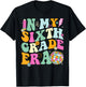 In My Sixth Grade Era Back To School 6th Grade Teacher Men Women Kids T-Shirt - T-Shirt | Black