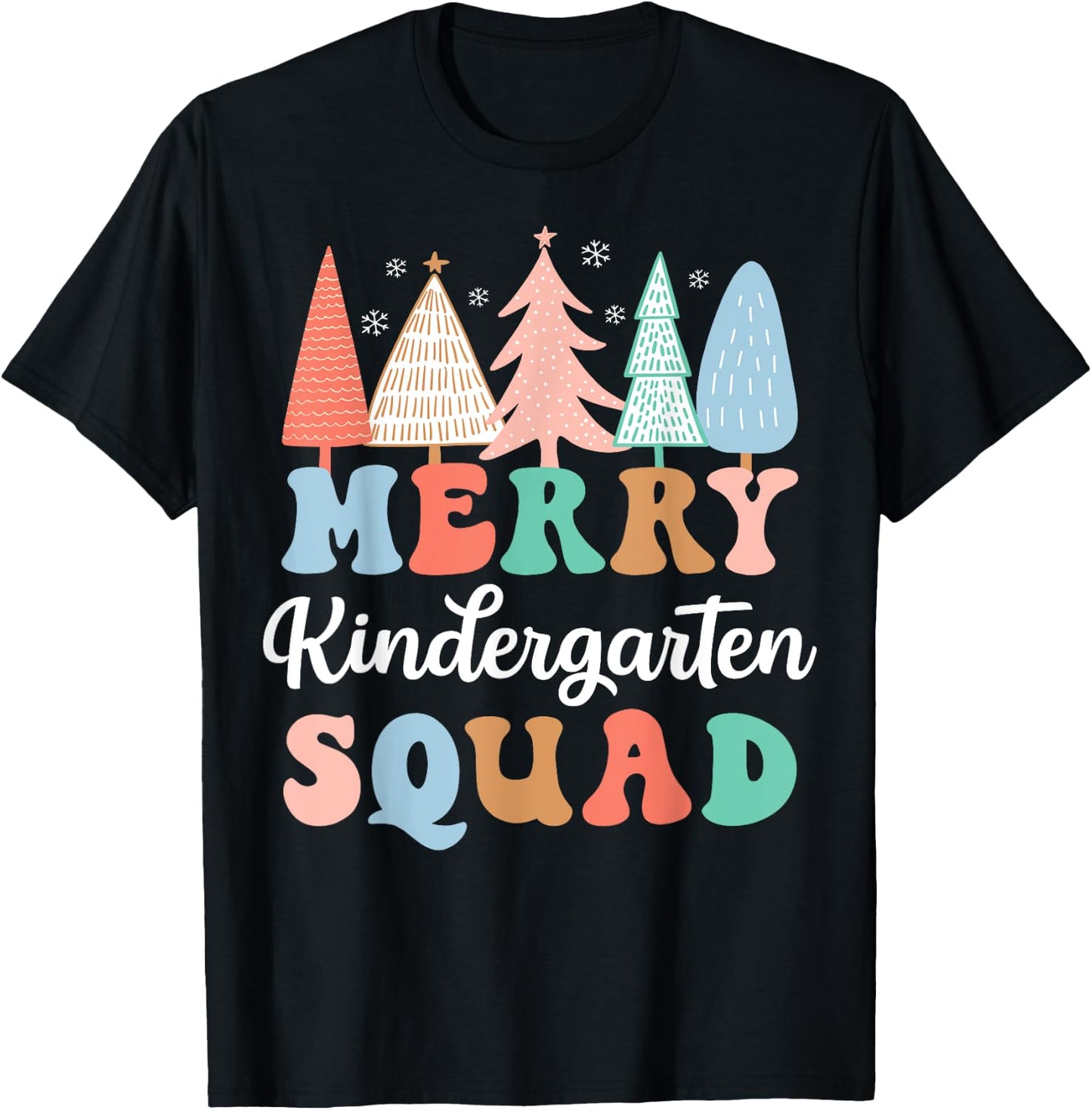 Merry Kindergarten Squad Teacher Kinder Crew Christmas Tree T-Shirt - T-Shirt | Black