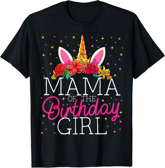 Mama of the Birthday Girl Unicorn Mom Family Matching T-Shirt - T-Shirt | Black