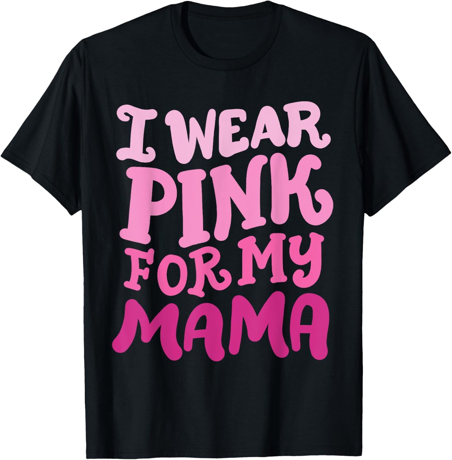Breast Cancer Awareness Wear Pink For My Mama Groovy Retro T-Shirt - T-Shirt | Black