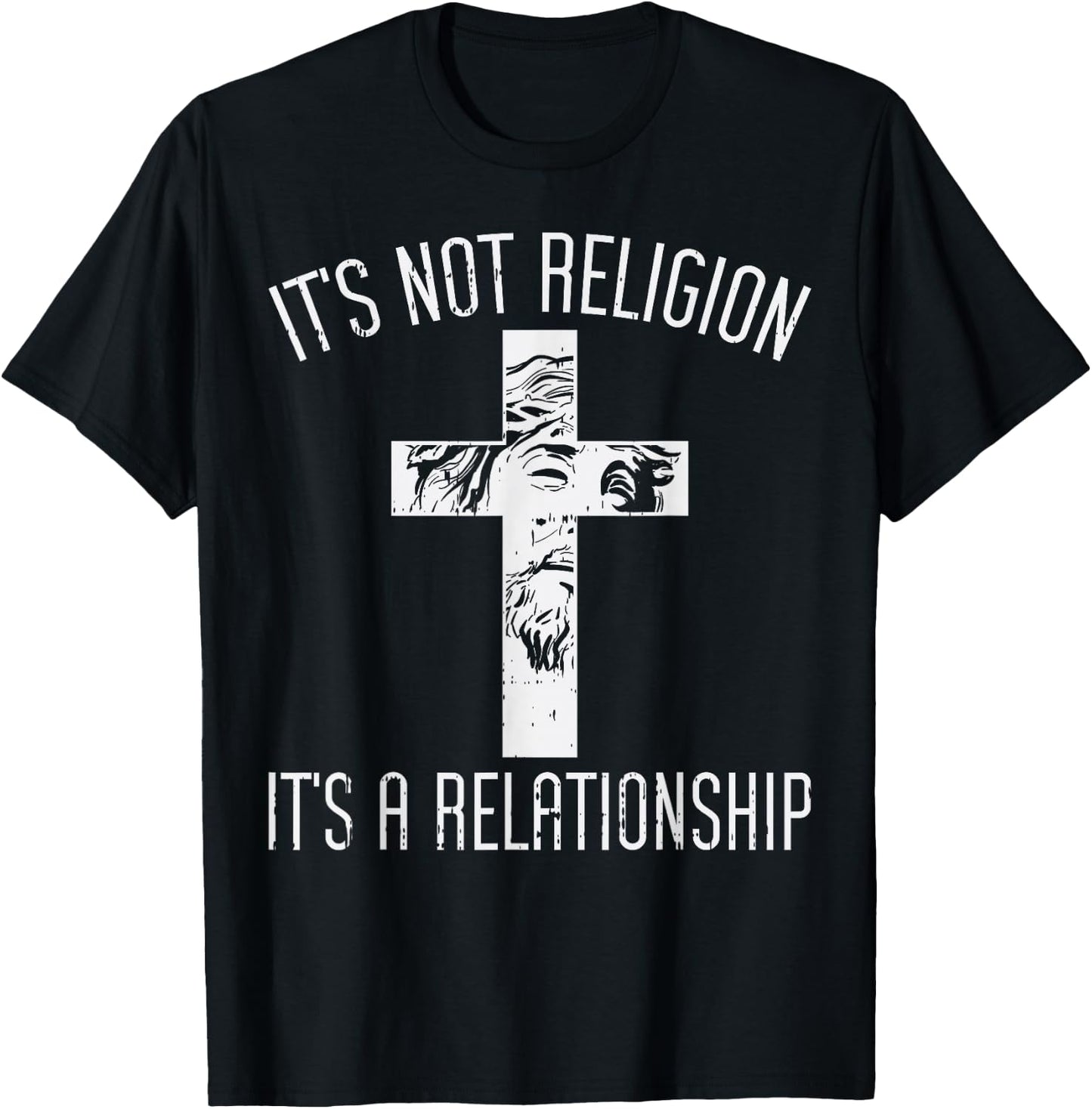 Not Religion Relationship Cross God Jesus Christian Gift T-Shirt - T-Shirt | Black