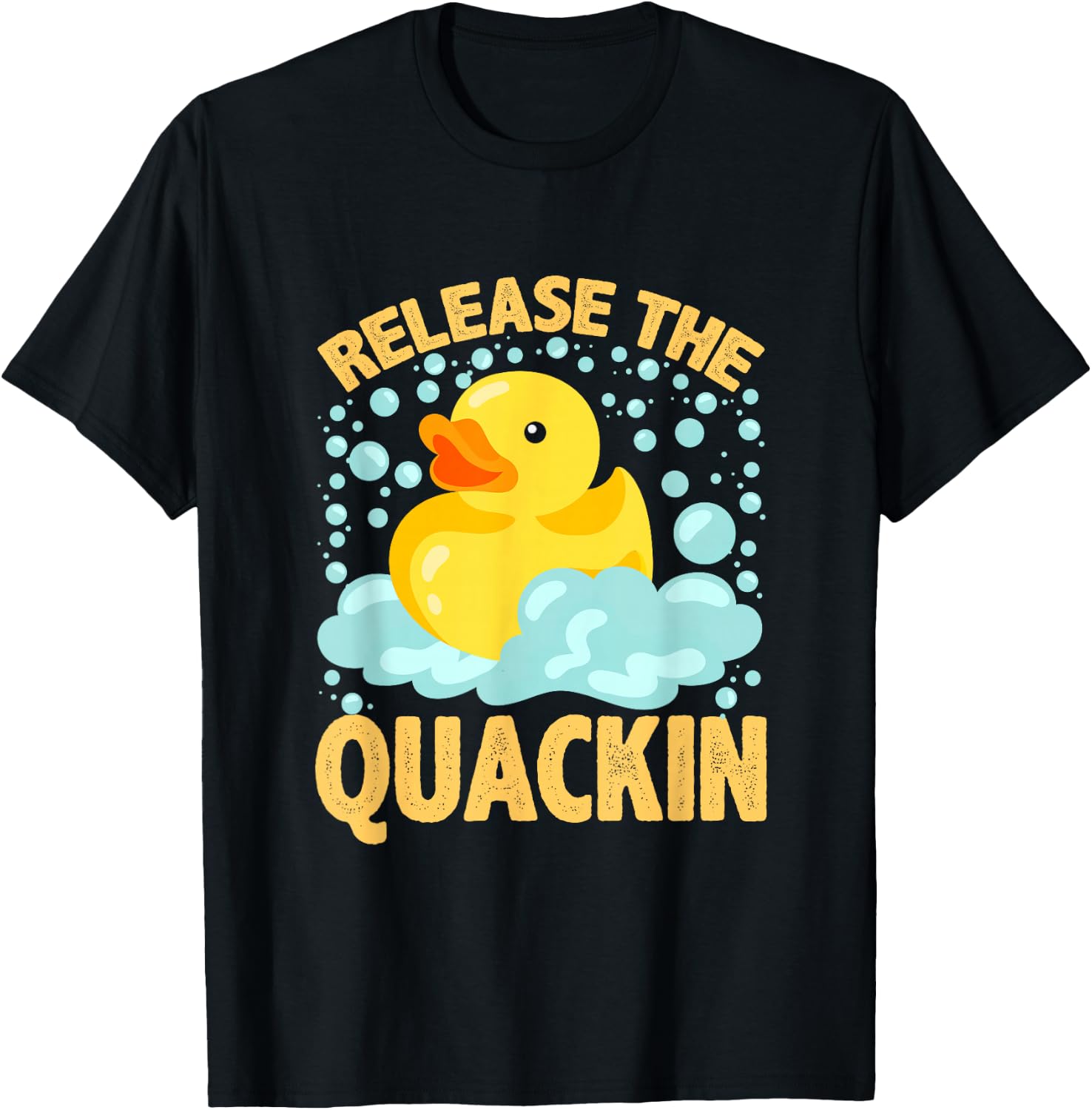 Release The Quackin Shirt Rubber Ducky Duck lover T-Shirt - T-Shirt | Black
