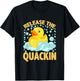 Release The Quackin Shirt Rubber Ducky Duck lover T-Shirt - T-Shirt | Black