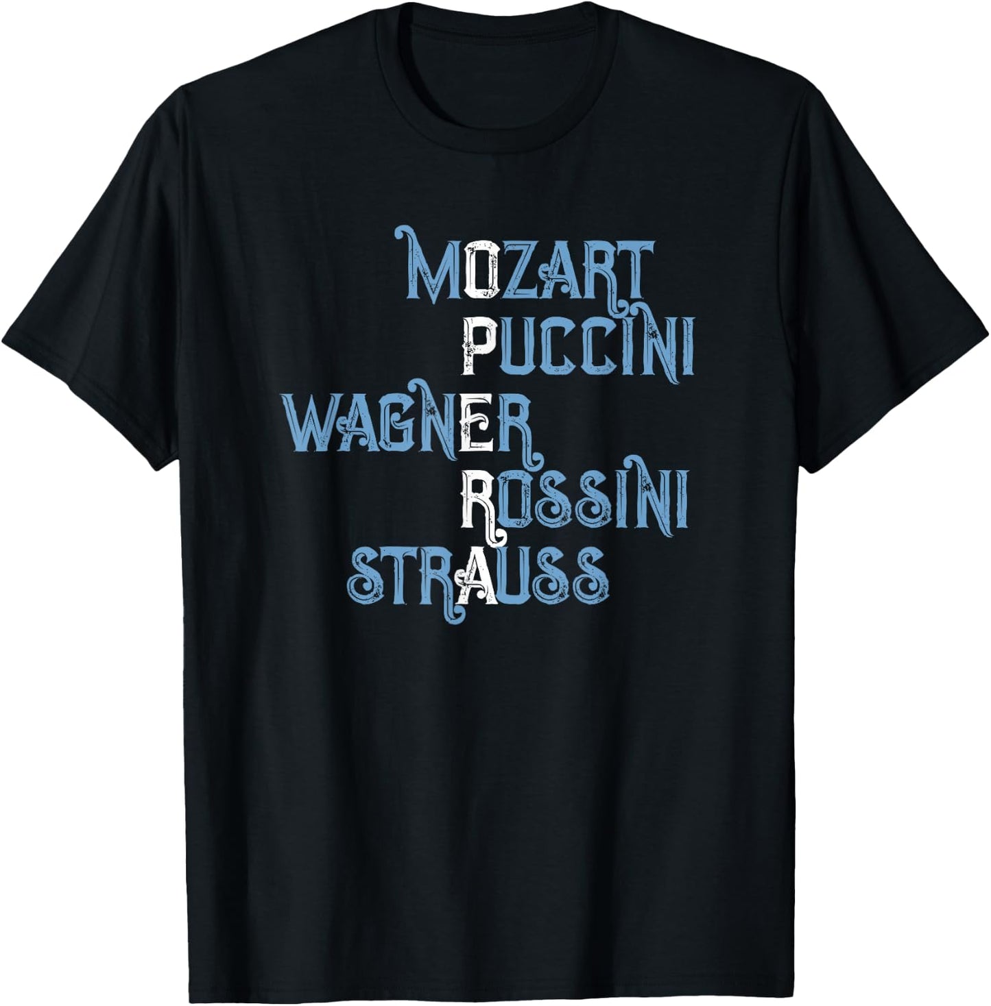 Opera Lover Gift Mozart Puccini Wagner Rossini Strauss T-Shirt - T-Shirt | Black