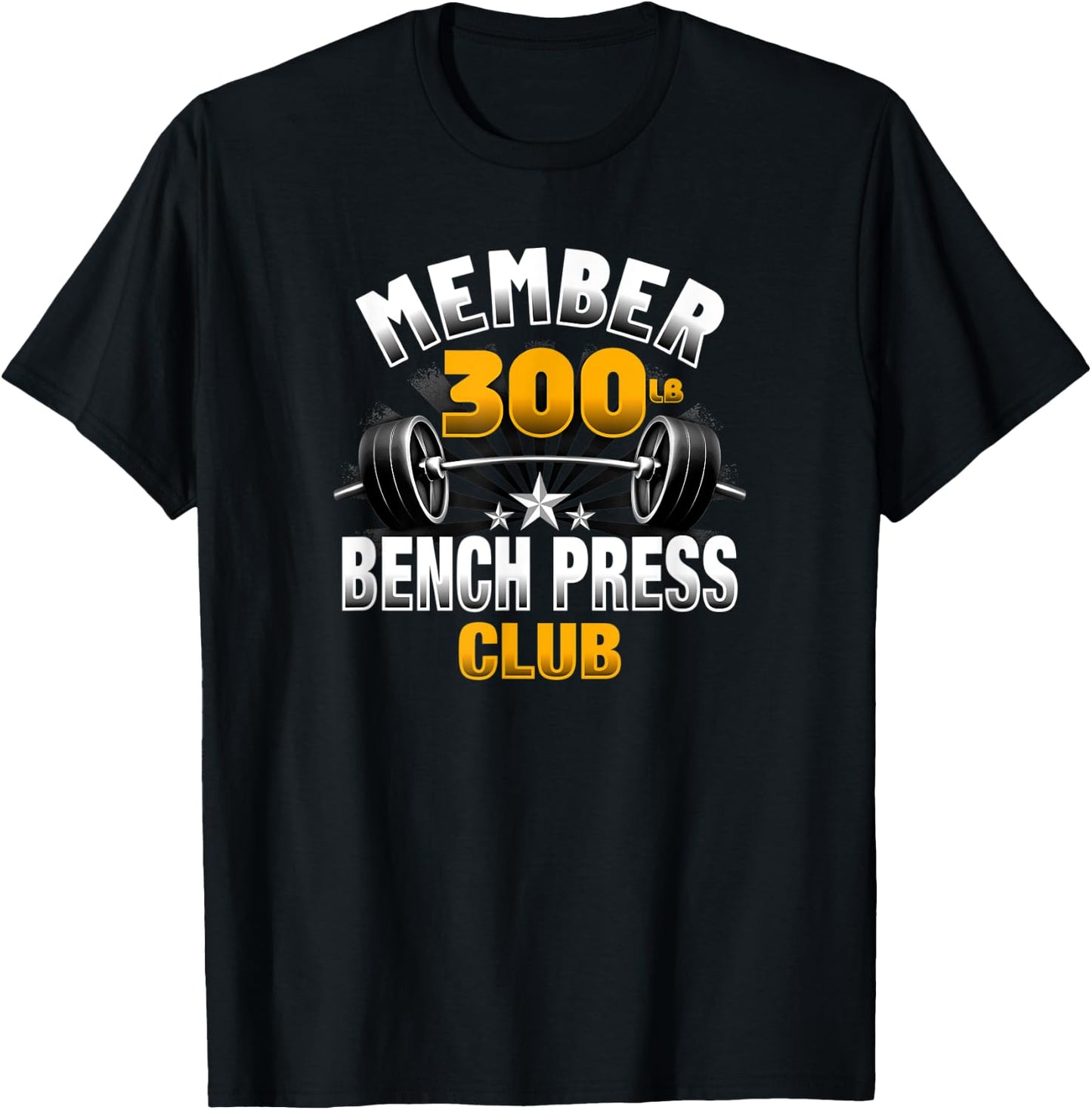 300 Pound Bench Press Club T-Shirt - T-Shirt | Black