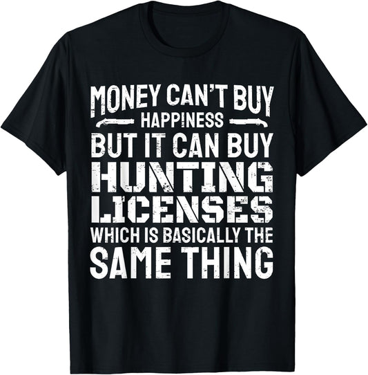 Funny Hunting Saying Hunter I Hunting License T-Shirt - T-Shirt | Black