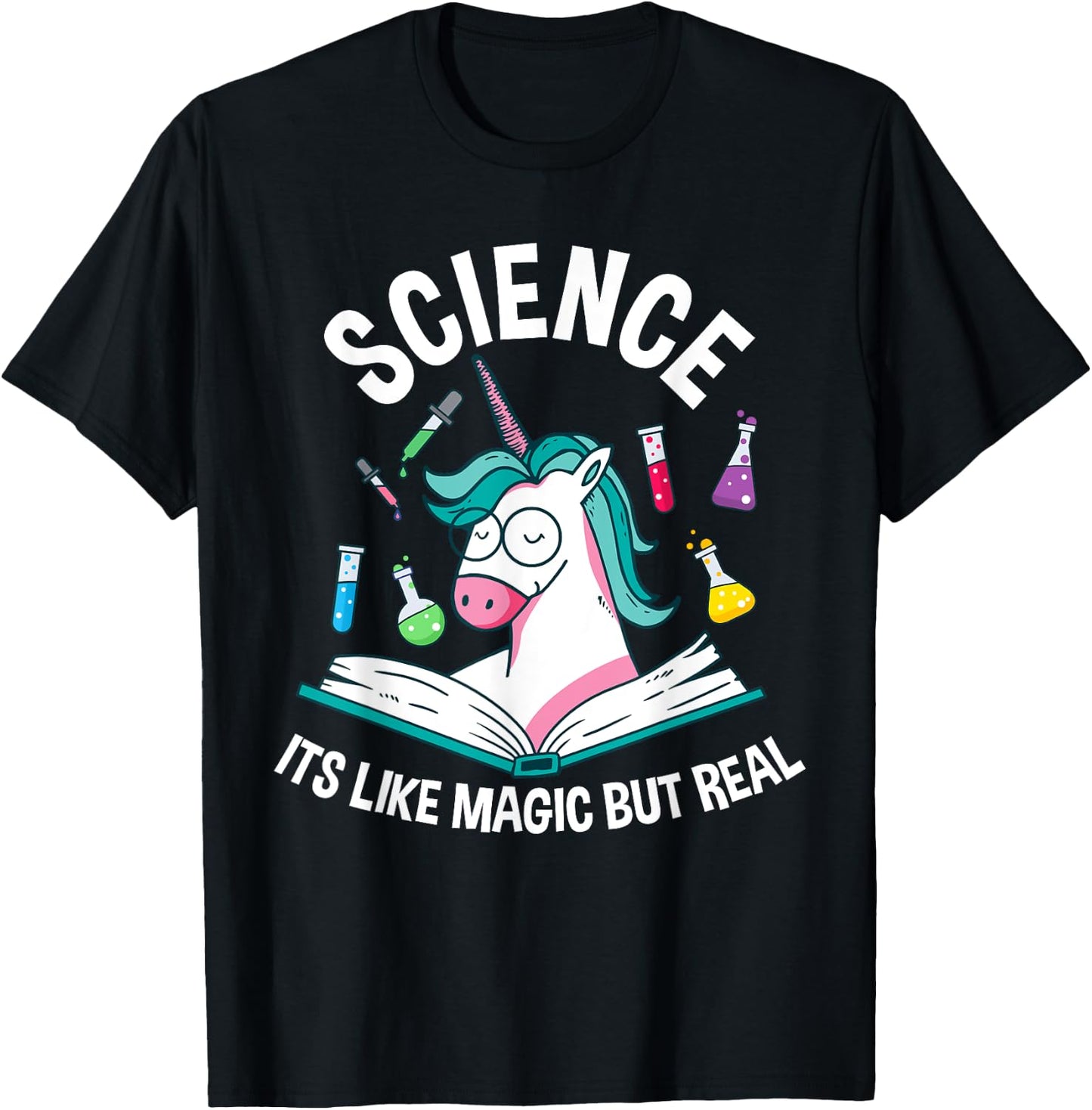 Funny Science Is Like Magic But Real Unicorn Funny Science T-Shirt - T-Shirt | Black
