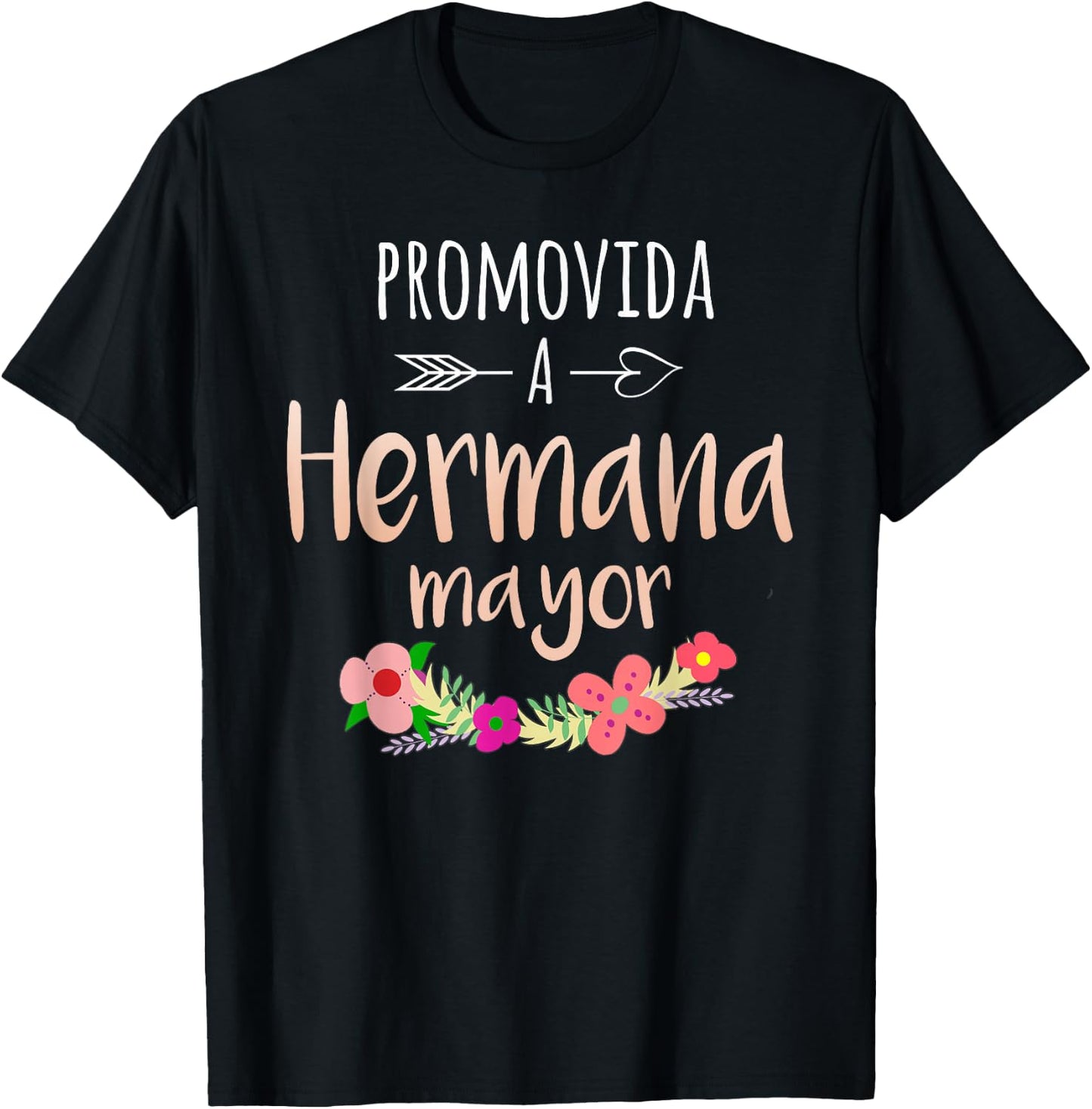 Promovida A Hermana Mayor Spanish Baby Shower Older Sister T-Shirt - T-Shirt | Black