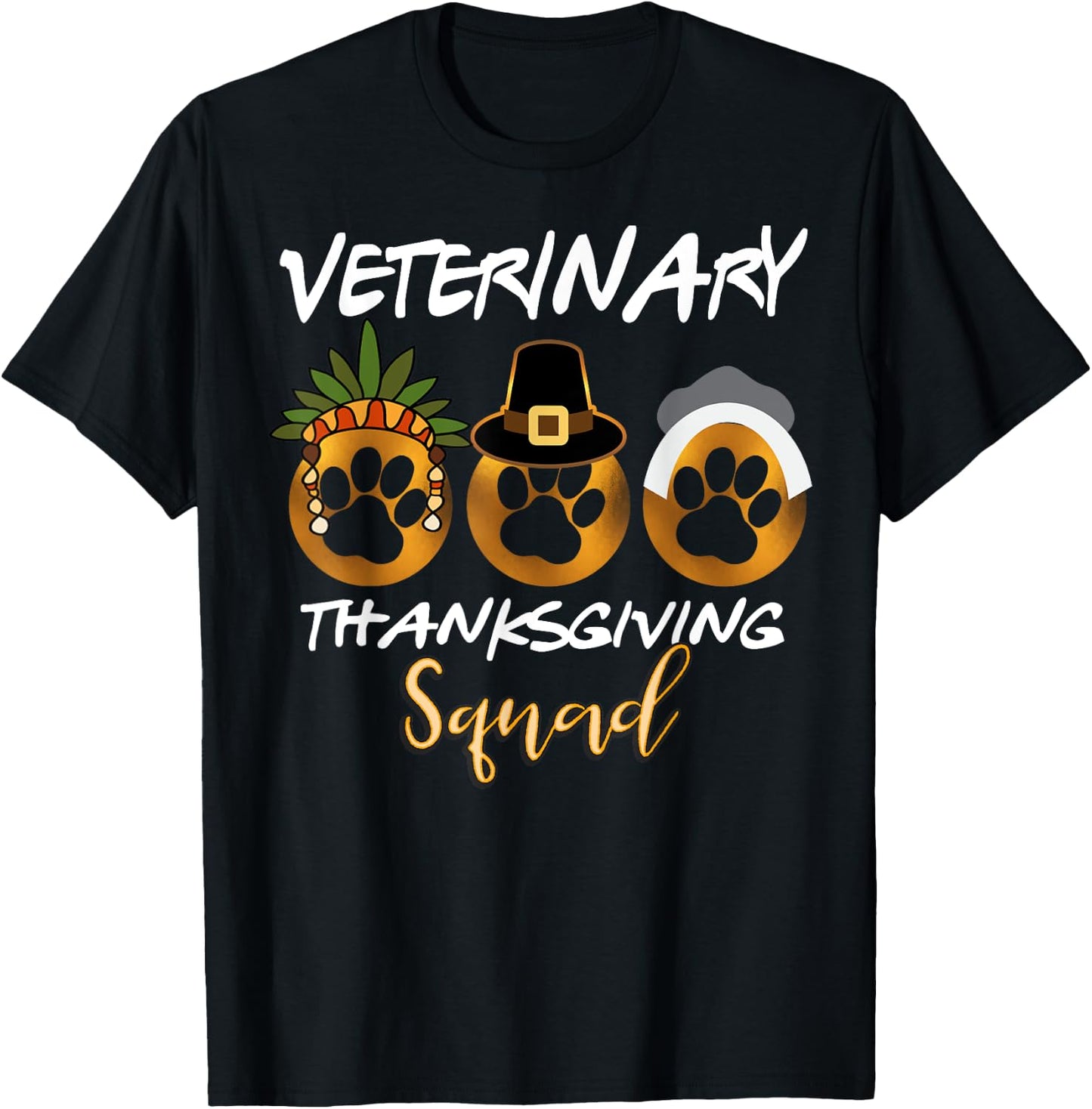 Veterinary Thanksgiving Squad Group Family Gifts T-Shirt - T-Shirt | Black